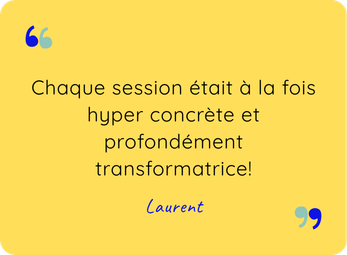 avis client de Laurent, sur un accompagnement pro et perso, à la fois concret et transformateur